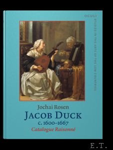 Jochai Rosen - Jacob Duck  Catalogue Raisonne  (c.1600-1667)