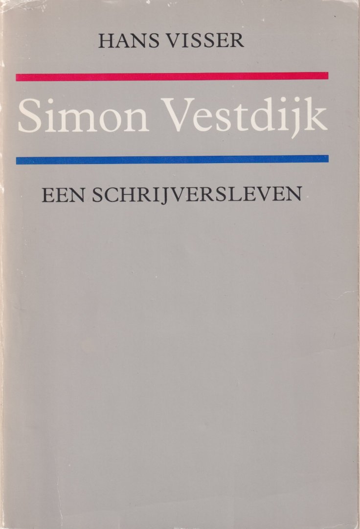 Visser, Hans - Simon Vestdijk. Een schrijversleven
