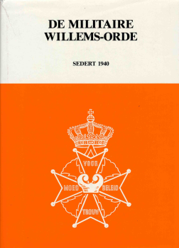 Maalderink, P.M.G. - De militaire Willems-orde sedert 1940