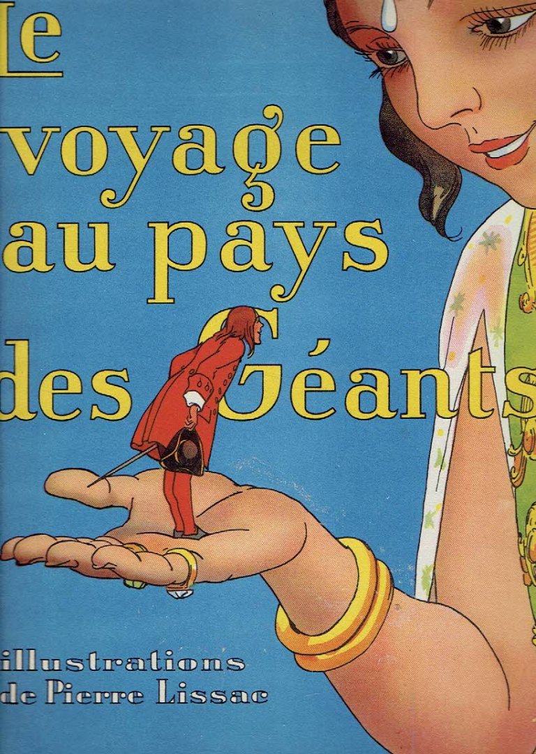 LISSAC, Pierre - Voyages de Gulliver - Le voyage au pays des Géants - illustrations de Pierre Lissac.
