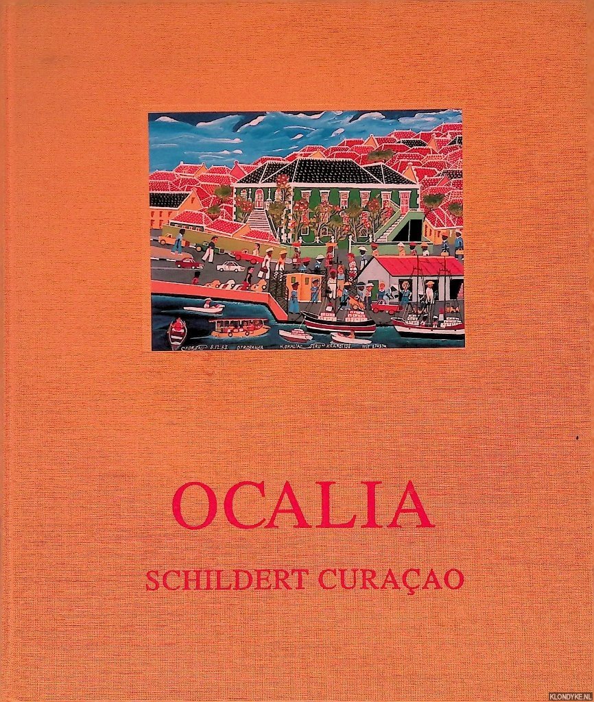 Henriquez, Nicole & Jacqueline Römer-De Vreese - Ocalia schildert Curaçao