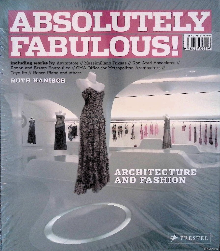Hanisch, R. - Absolutely Fabulous! Architecture and Fashion