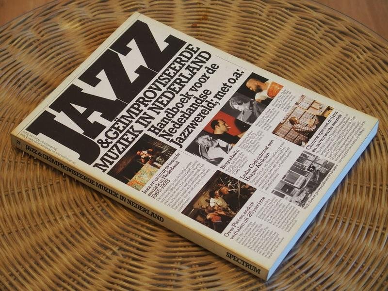 Eyle W. v. e.a.(red.) - Jazz & geïmproviseerde muziek in Nederland. Handboek voor de Nederlandse Jazzwereld