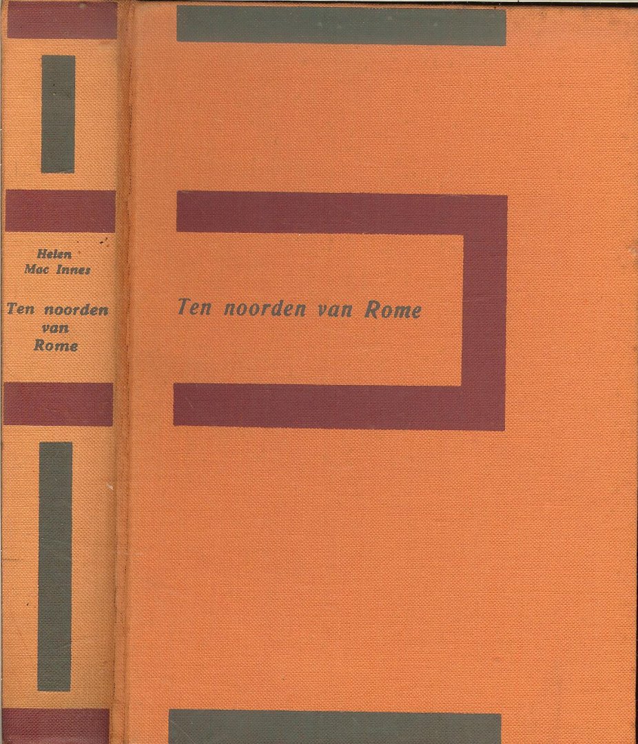 MacINNES, Helen Vertaald door W. Wielek-Berg - Ten Noorden van Rome