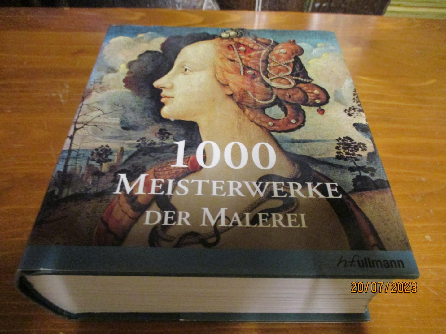 Stukenbrock, Christiane - 1000 Meisterwerke der europäischen Malerei / Von 1300 bis 1850