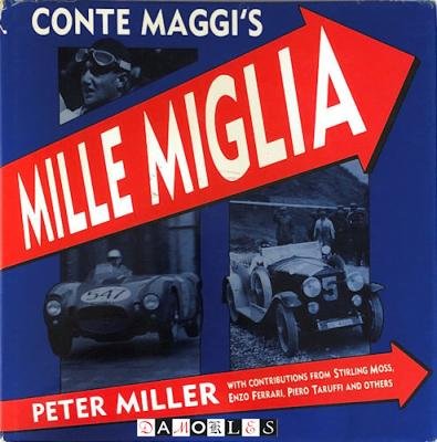 Peter Miller - Conte Maggi's Mille Miglia