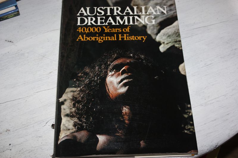 Isaacs Jennifer - Australian dreaming, 40.000 years of Aboriginal History