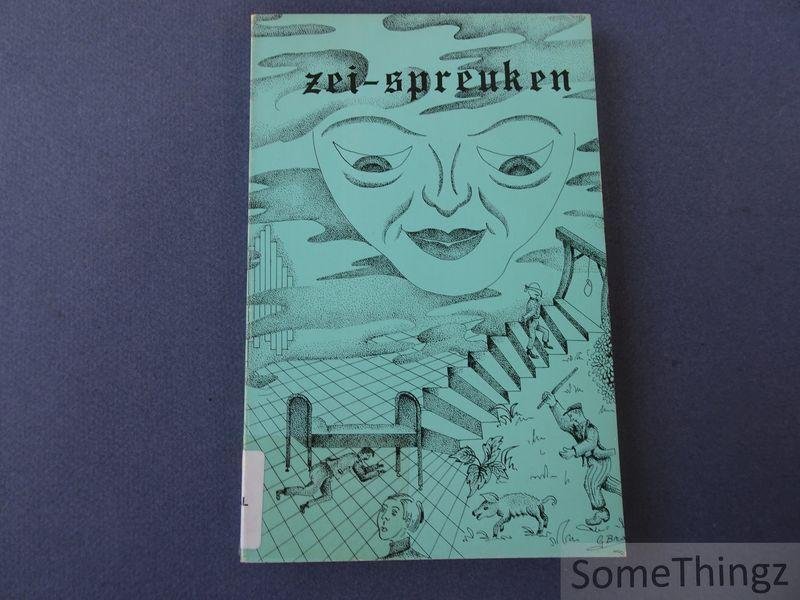 De Beul, Daniel en Braet, Gilberte (pentekeningen). - Zei-spreuken. Deel 1.