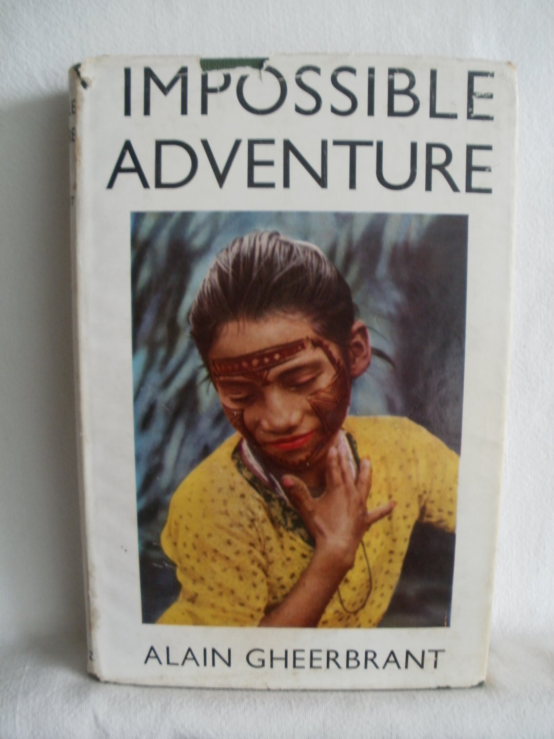 Gheerbrandt, Alain; Fitzgerald, Edward (translation) - The Impossible Adventure. Journey to the Far Amazon.