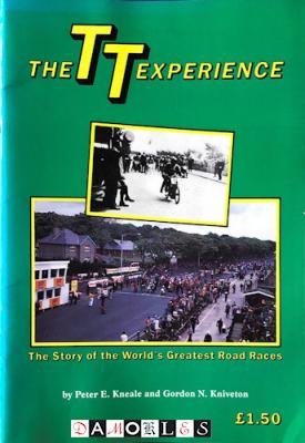 Peter E. Kneale, Gordon N. Kniveton - The TT experience
