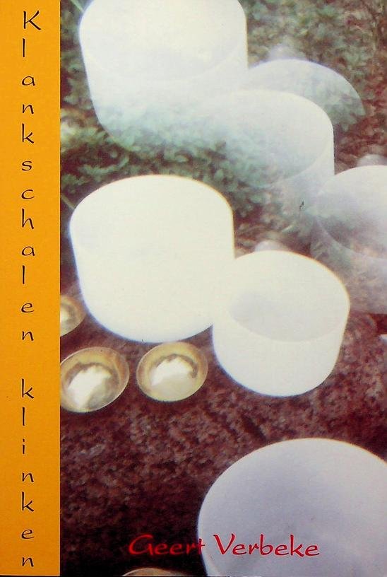 Verbeke, Geert - Klankschalen klinken