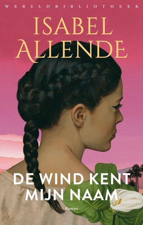 Isabel Allende - De wind kent mijn naam