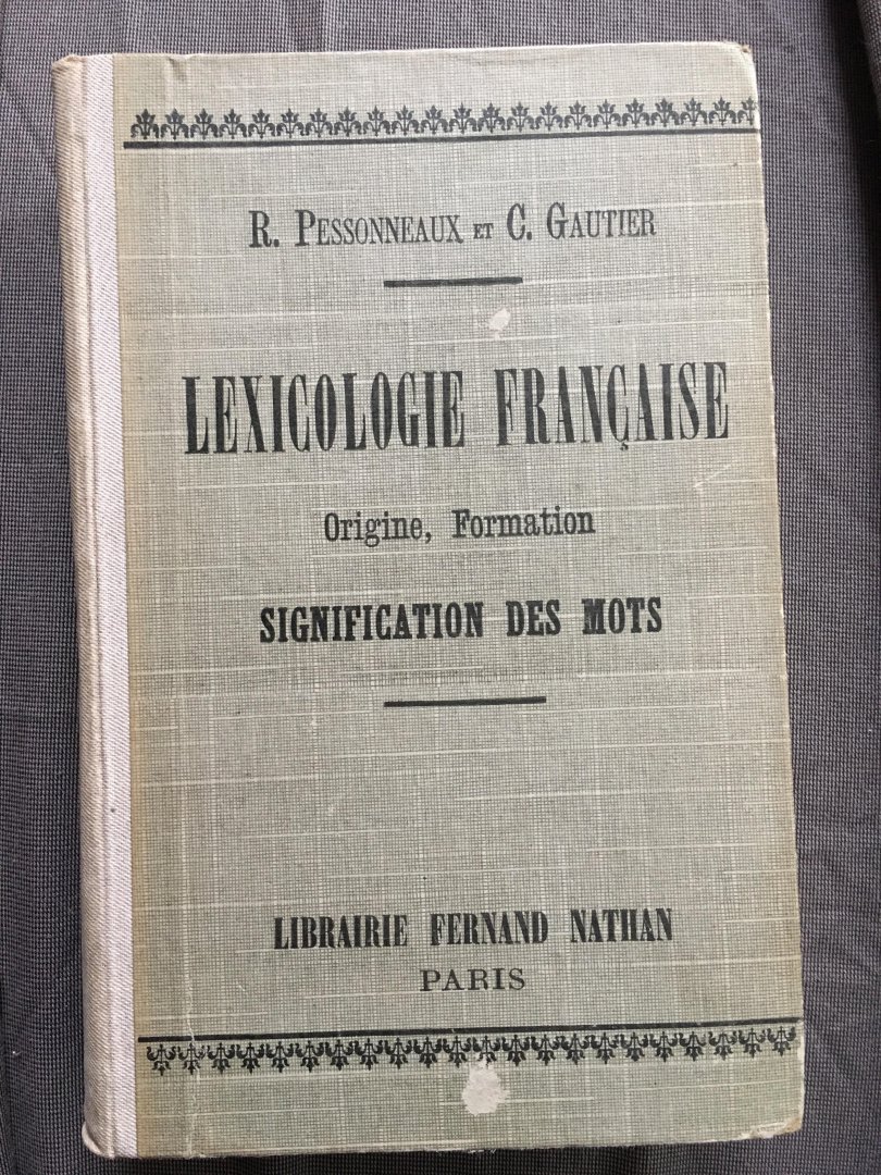Pessonneaux, Gautier - Lexicologie Française