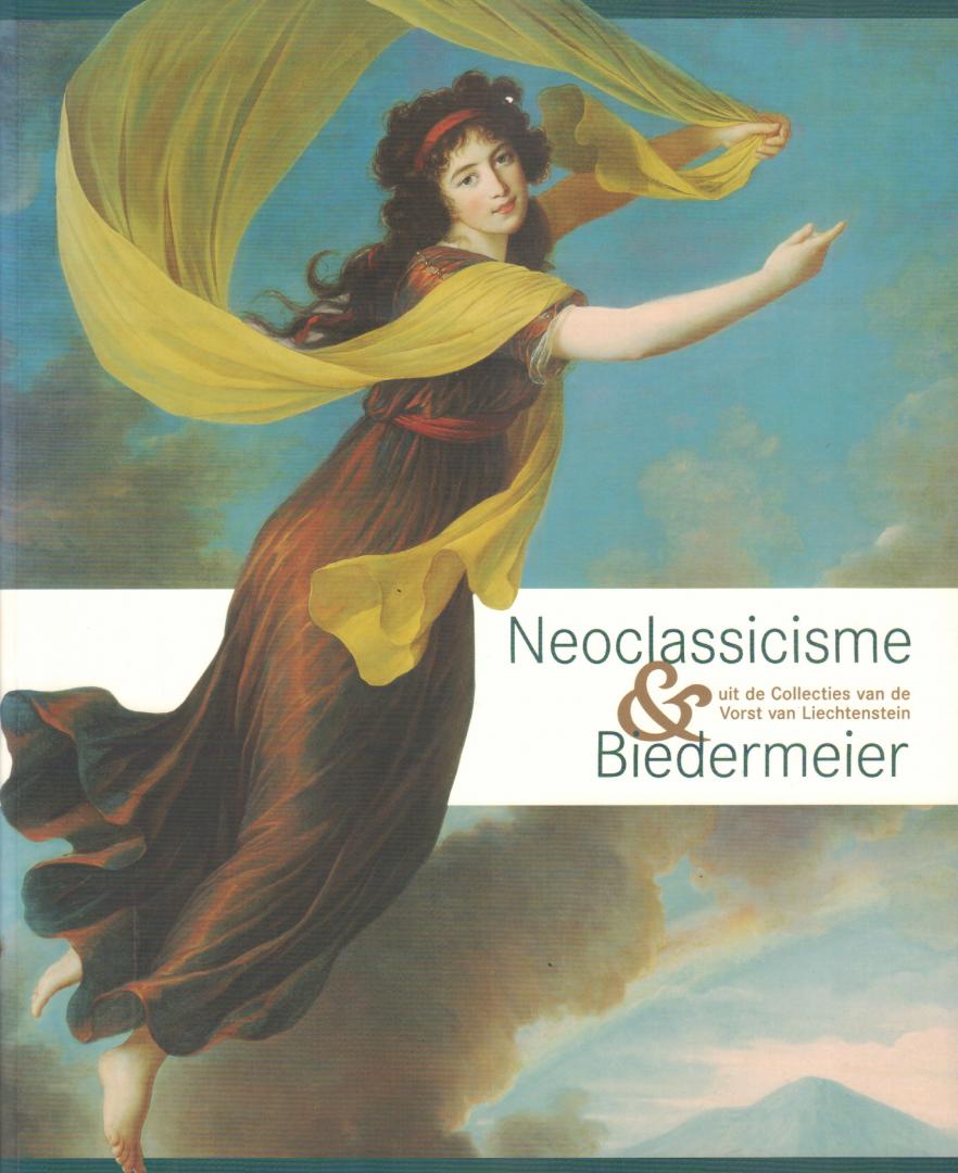Diverse auteurs - Neoclassicisme & Biedermeier (Uit de Collecties van de Vorst van Liechtenstein), 144 pag. softcover, gave staat