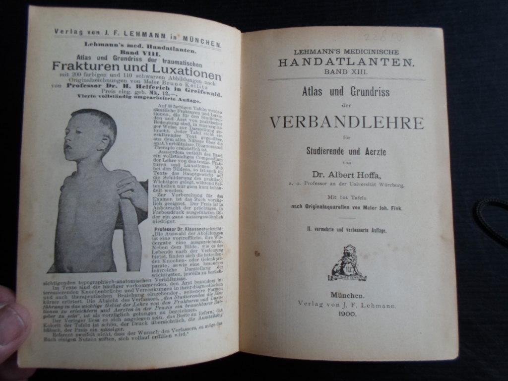 Hoffa, Dr.Albert - Atlass und Grundriss der Verbandlehre, Lehmann’s medicinische Handatlanten band XIII