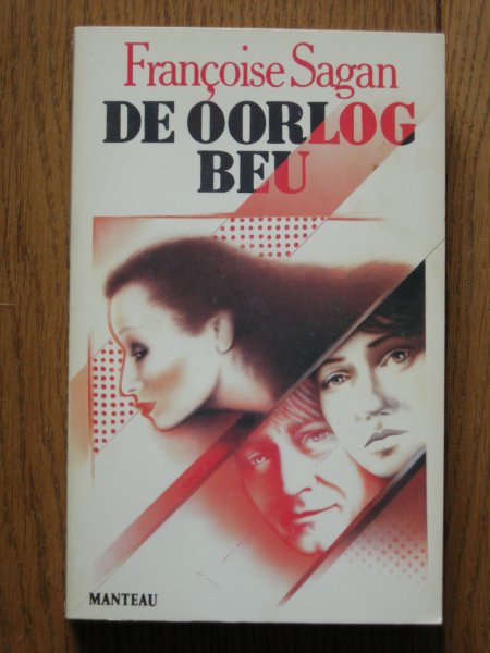 Sagan, Francoise - De oorlog beu
