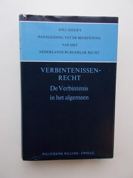 ASSER, C., - Handleiding tot de beoefening van het Nederlands Burgerlijk Recht. Verbintenissenrecht. De verbintenis in het algemeen.