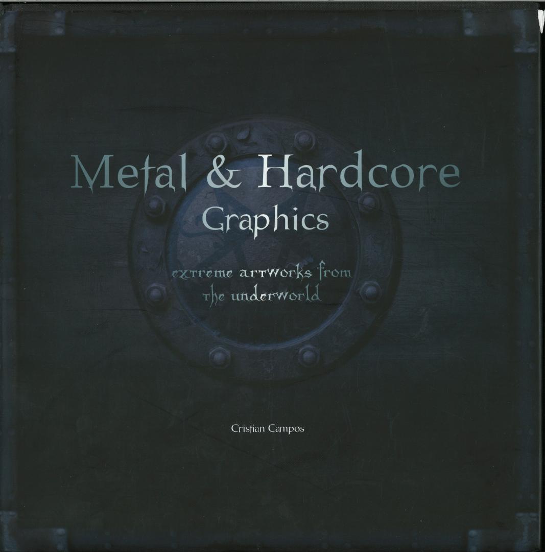 Campos, Christan - Metal & Hardcore Graphics - Extreme Artworks from the Underworld
