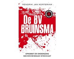 Hendrik Jan Korterink - De BV Bruinsma