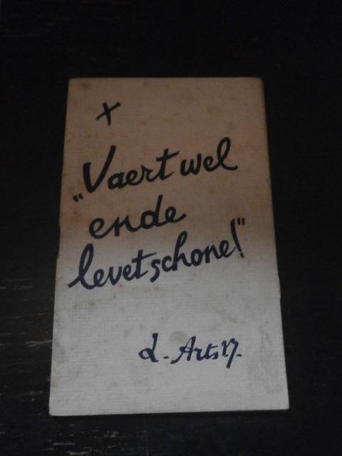 L. Arts - Vaert wel ende levet schone!