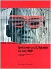Paul Kaiser /  Claudia Petzold - Boheme und diktatur in der DDR
