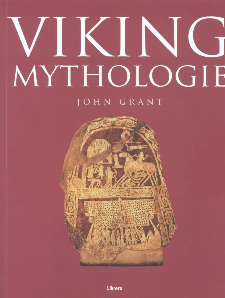 Grant, John - Viking Mythologie