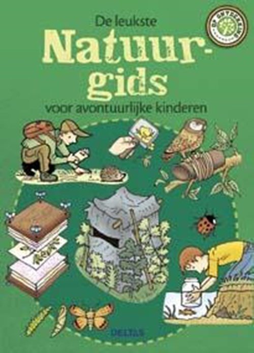 auteur onbekend - De leukste natuurgids voor avontuurlijke kinderen