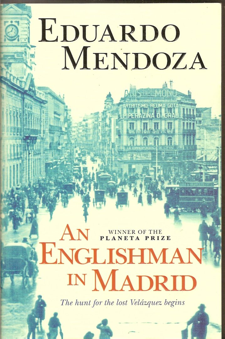 Mendoza, Eduardo - An Englishman in Madrid
