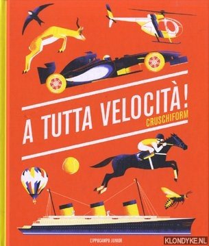 Diverse auteurs - A tutta velocit'a! cruschiform