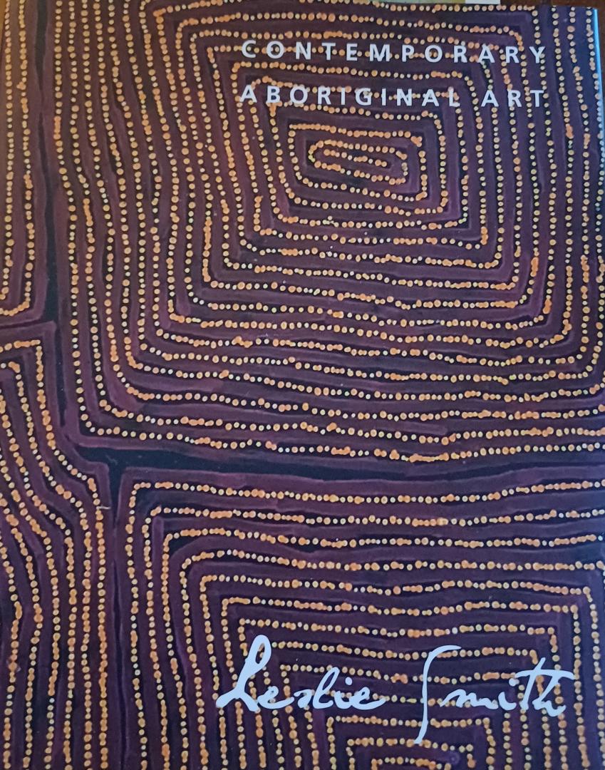 Smith, David & Robbert Hovenberg (text) - Contemporary Aboriginal Art