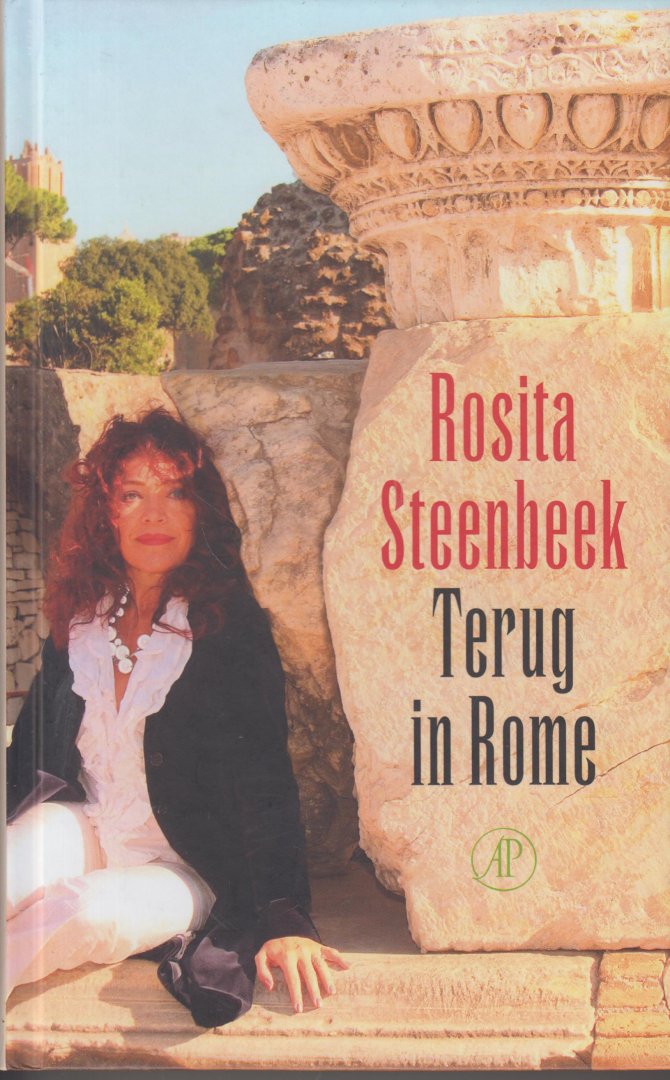 Steenbeek (Utrecht, 25 mei 1959), Rosita - Terug in Rome - In dit boek vervolgt Rosita Steenbeek de avontuurlijke omzwervingen door deze zo gelaagde stad, die ze begon in het zeer succesvolle Thuis in Rome.