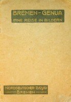 NDL - Brochure Norddeutscher lloyd Bremen Bremen Genua 1911