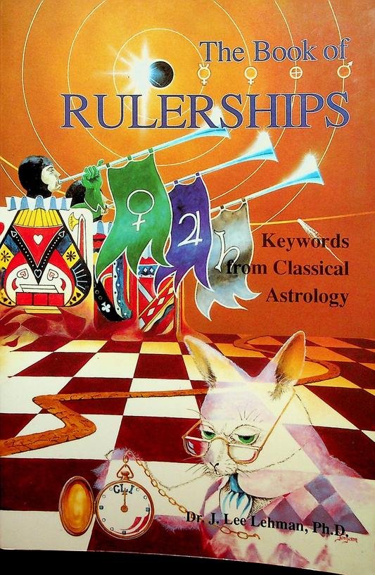 Lehman, J. Lee - The Book of Rulerships. Keywords from Classical Astrology