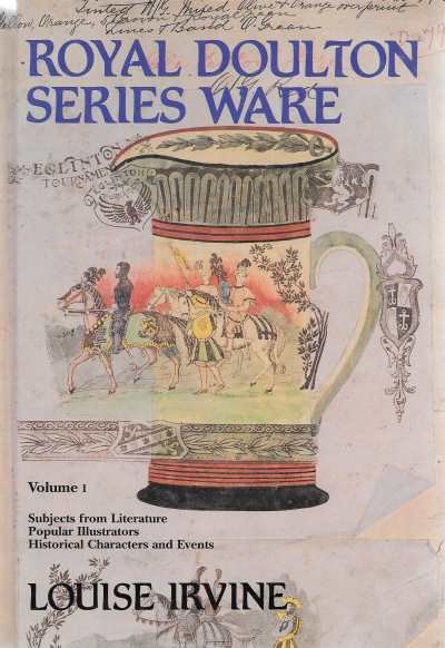 Louise Irvine - Royal Doulton Series Ware Volume 1