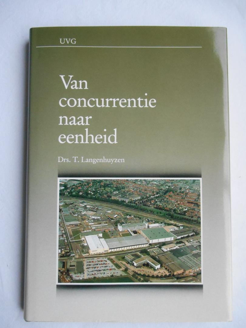 Langenhuyzen, Drs. T. - Van concurrentie naar eenheid - Aspecten van de geschiedenis van Hartog's en Zwanenberg's Fabrieken en de Unilever Vleesgroep Nederland te Oss.