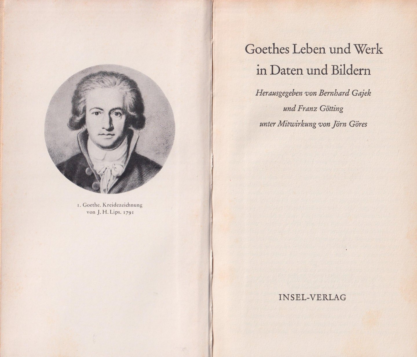 Gajek, Bernhard - Goethes Leben und Werk in Daten und Bildern