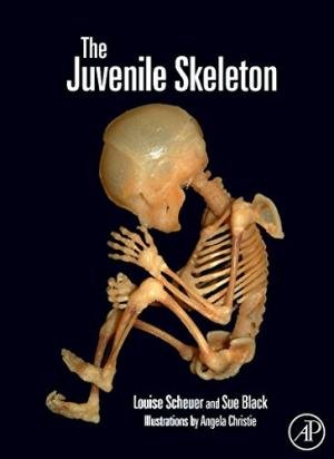 Scheuer, Louise and Sue Black - The Juvenile Skeleton
