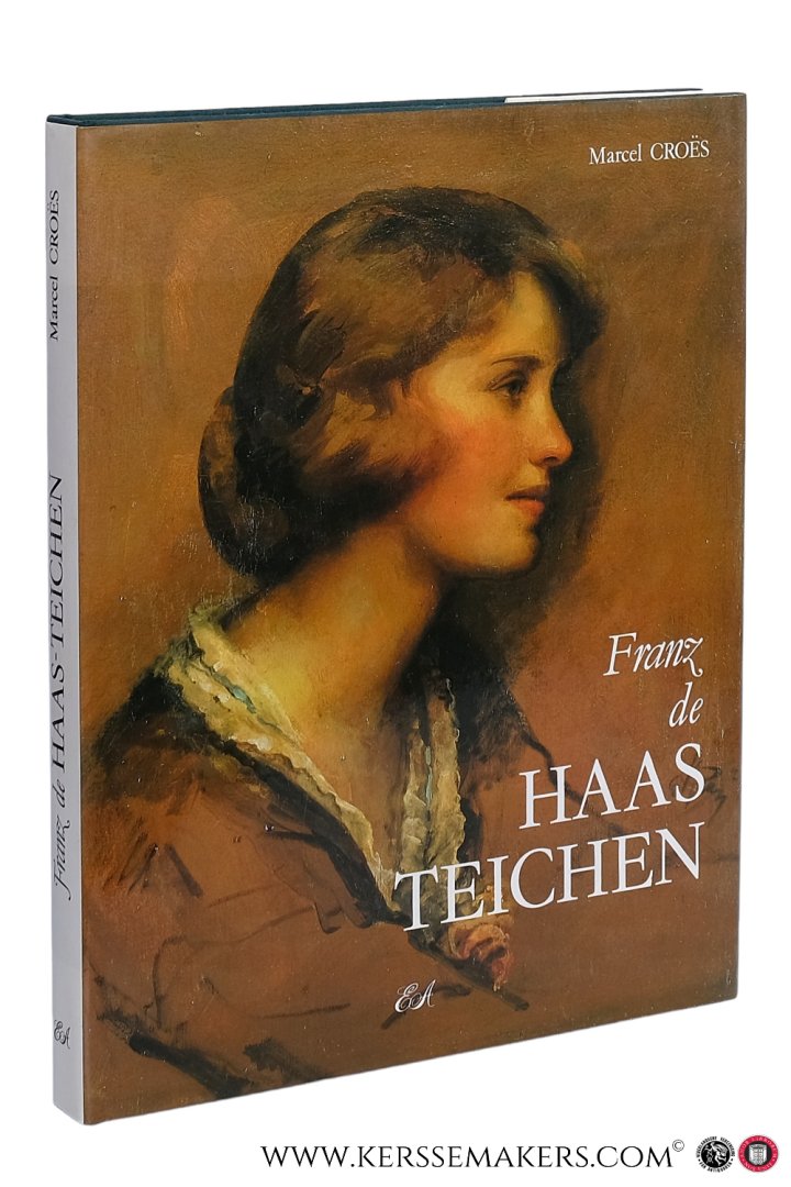 Croës, Marcel / Frans de Haas-Teichen. - Franz de Haas-Teichen.