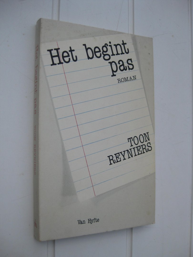 Reyniers, Toon - Het begint pas.