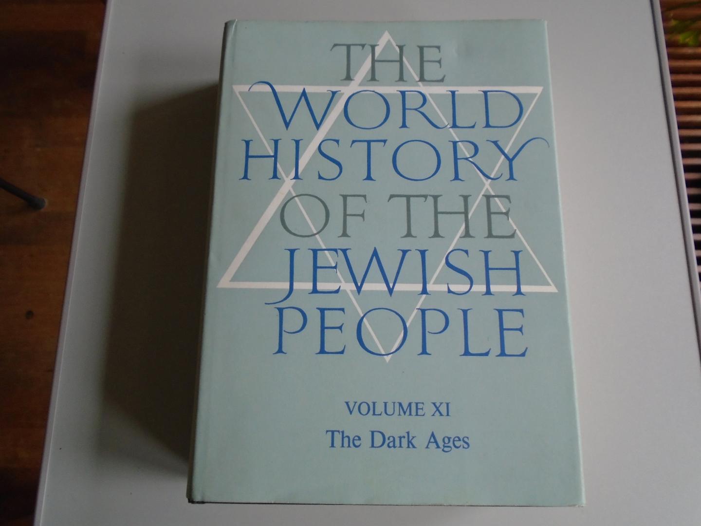 Roth, Cecil (ed.) - The World History of the Jewish People. Volume XI: The Dark Ages