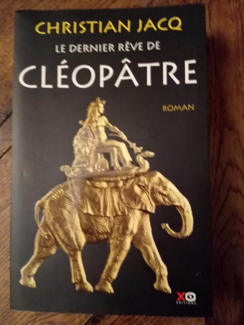 Jacq, Christian - Le dernier rêve de Cléopâtre