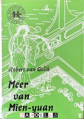 Robert van Gulik - Meer van Mien-Yuan