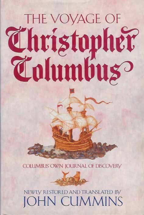 Cummins, John. - The Voyage of Columbus.