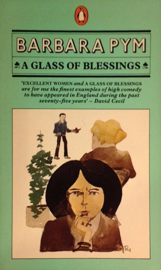 Pym, Barbara - A Glass of Blessing