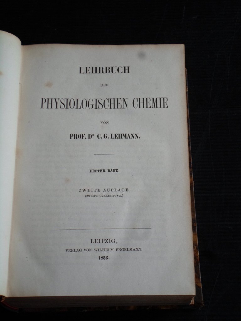 Lehmann, Prof Dr C.G. - Lehrbuch der physiologischen Chemie, 3 delen in 1 band
