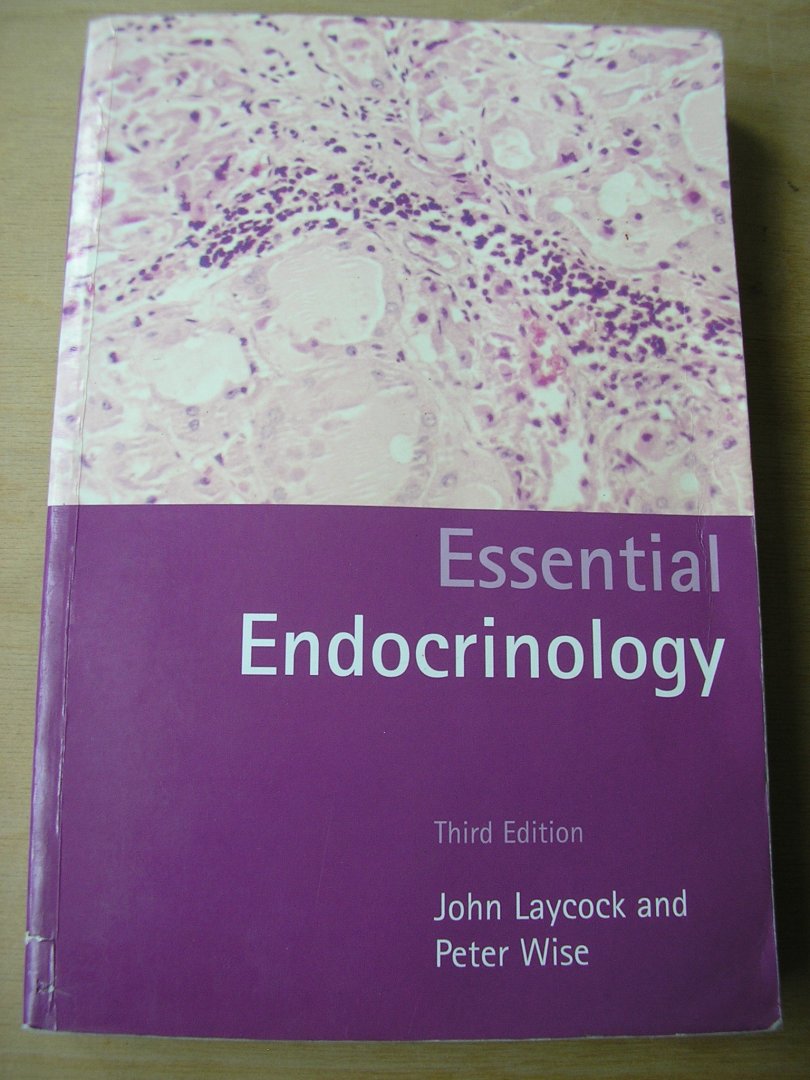 Laycock, John and Peter Wise - Essential Endocrinology