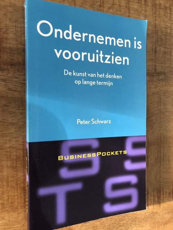 Schwartz, P. - Ondernemen is vooruitzien