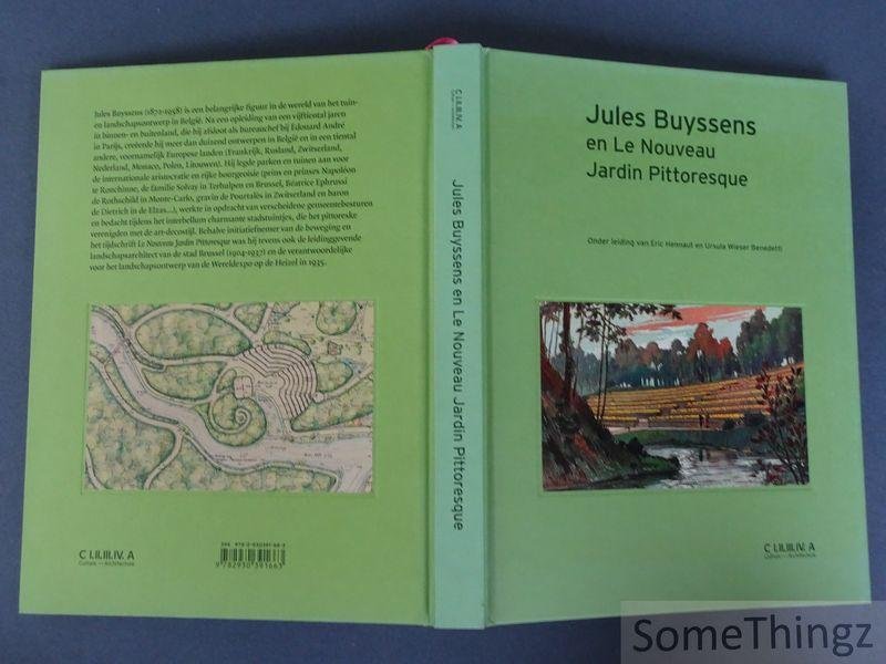 Eric Hennaut en Ursula Wieser Benedetti (onder leiding van). - Jules Buyssens, 1872-1958, en Le nouveau jardin pittoresque - De wereld van het tuin- en landschapsontwerp in België.