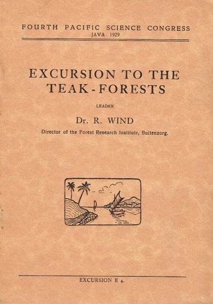 Wind, R. - Excursion to the Teak-forests