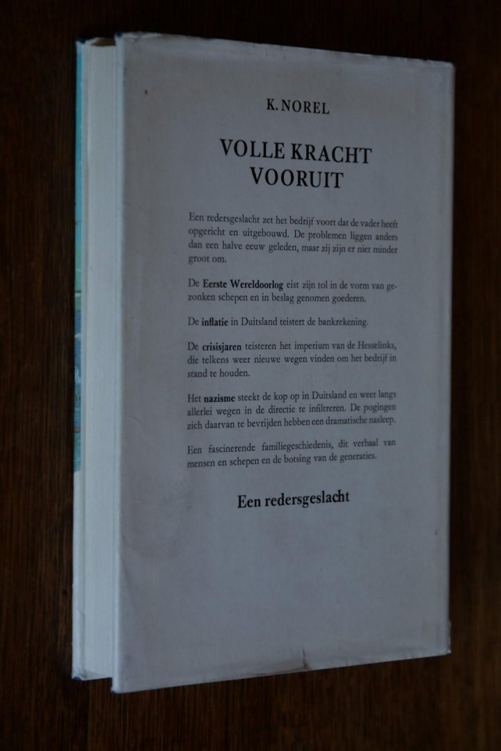 Norel, K. - Volle kracht vooruit